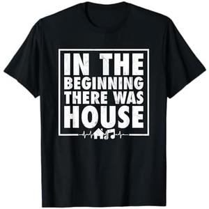 In The Beginning There Was House Music - EDM Quote DJ Retro T-Shirt XXL