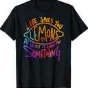 Funny Life Gives You Lemons Or At Least Gave You SomeThing T-Shirt L