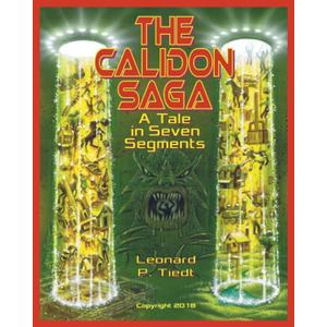 The Calidon Saga: A Tale in Seven Segments