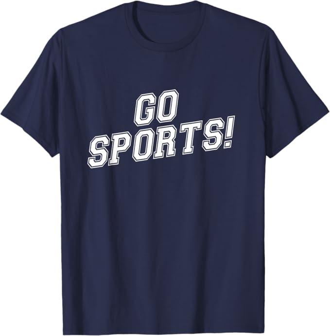 Go Sports! - Funny T-Shirt T-Shirt, XL