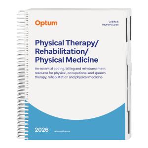 2026 Coding and Payment Guide for Physical Therapy/Rehabilitation/Physical Medicine
