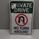Large Private Drive, No Turn Around Sign, 18"x 12" .04" Aluminum Reflective Sign Rust Free Aluminum-UV Protected and Weatherproof