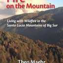 Set of 2, Fire on the Mountain: Living with Wildfire in the Santa Lucia Mountains of Big Sur