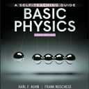 Basic Physics: A Self-Teaching Guide, 3rd Edition (Wiley Self-Teaching Guides)