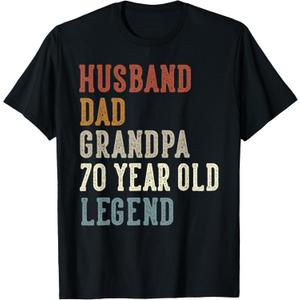 Husband Dad Grandpa 70 Year Old Legend 70th Birthday T-Shirt (Black, Medium)