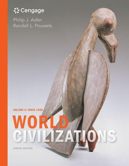 World Civilizations: Volume II: Since 1500, Book