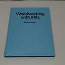 Woodworking with Kids