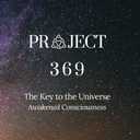 Project 369: The Key To The Universe