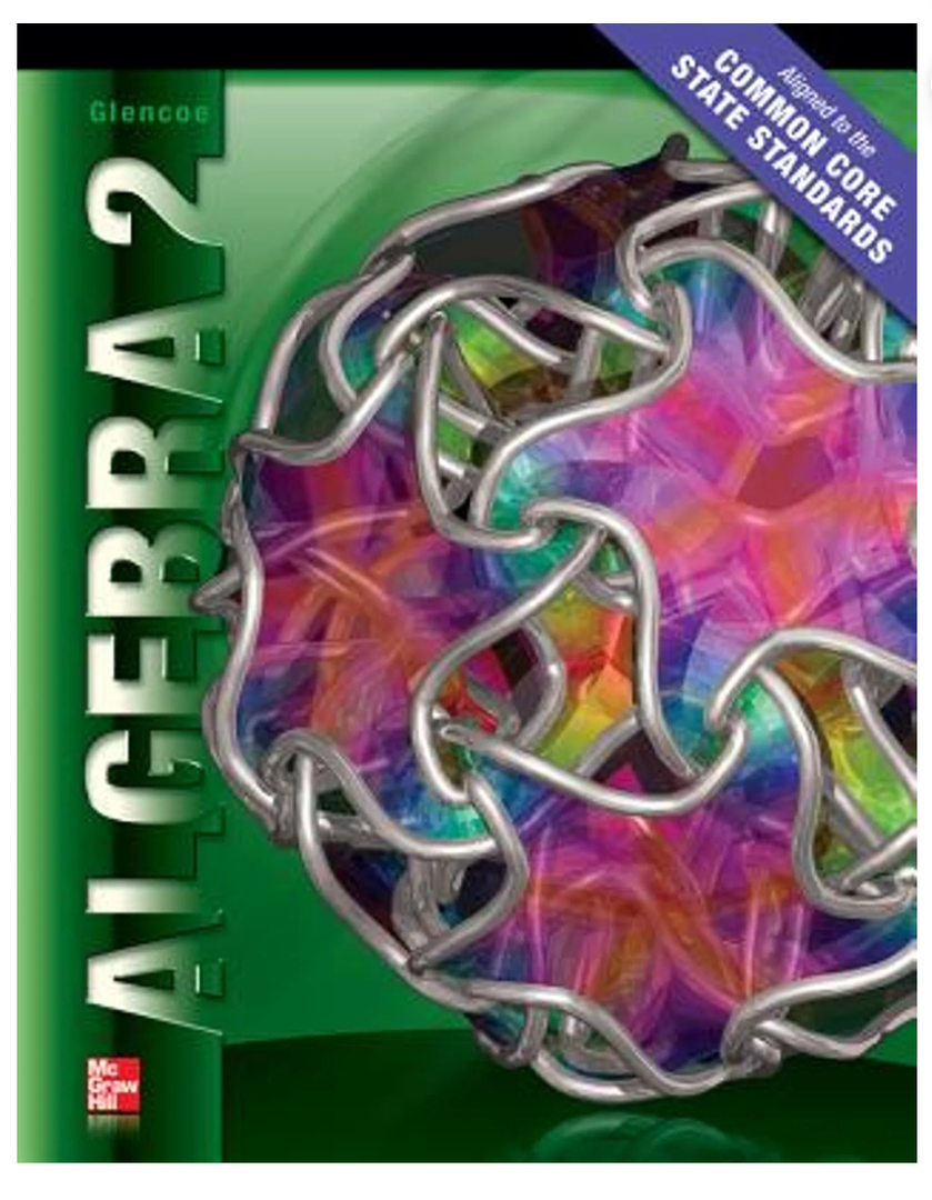 Algebra 2 Student Edition CCSS (MERRILL ALGEBRA 2)