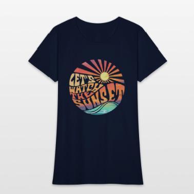 Lets watch the sunset T-Shirts, Size Small