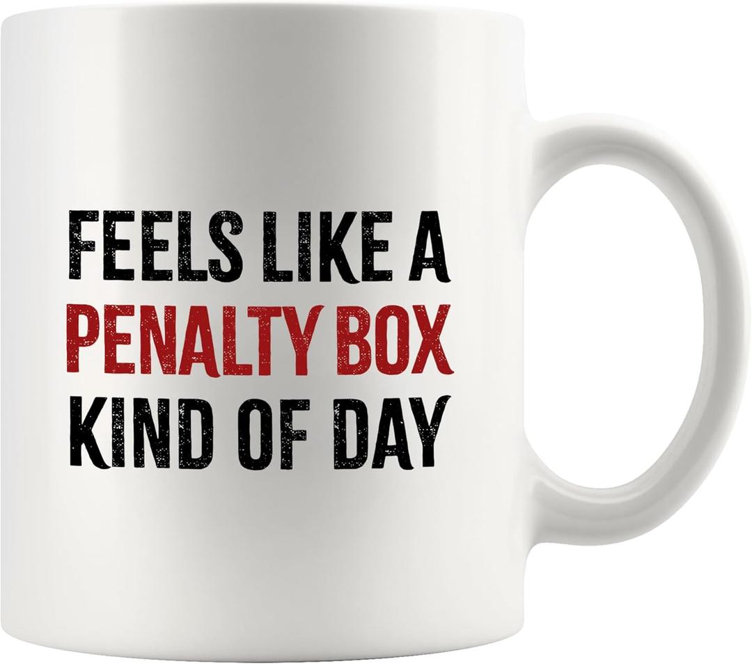 Panvola Feels Like a Penalty Box Kind Of Day Hockey Player Gifts Funny Sarcastic Coach Gifts For Hockey Ceramic Coffee Mug Novelty Drinkware Ceramic Mug 11 oz White
