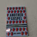 Another Gospel: Christian Nationalism and the Crisis of Evangelical Identity