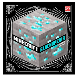 Minecraft Blockopedia: Updated Edition: The Definitive Illustrated Guide To Over 600 Blocks