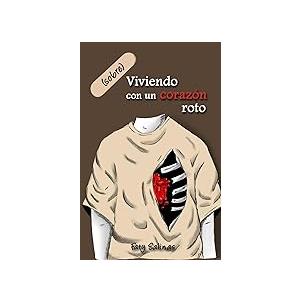 (Sobre)Viviendo con un corazón roto (Spanish Edition) Paperback 