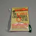 The 8Week Cholesterol Cure: How to Lower Your Blood Cholesterol by Up to 40 Percent Without Drugs or Deprivation