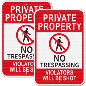 Private Property No Trespassing Violators Will Be Shot Sign, 2Pack-18"x12" Trespassers Will be Shot Sign, Engineer Grade Rust Free Reflective Aluminum, Fade Resistant, UV Protected, Easy to Mount (Red Black and White-2Pack-18"x12")