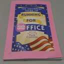 The Universal Guide to Running For Office
