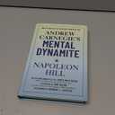 Andrew Carnegie's Mental Dynamite: How to Unlock the Awesome Power of You