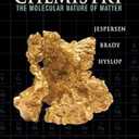 Chemistry: The Molecular Nature of Matter