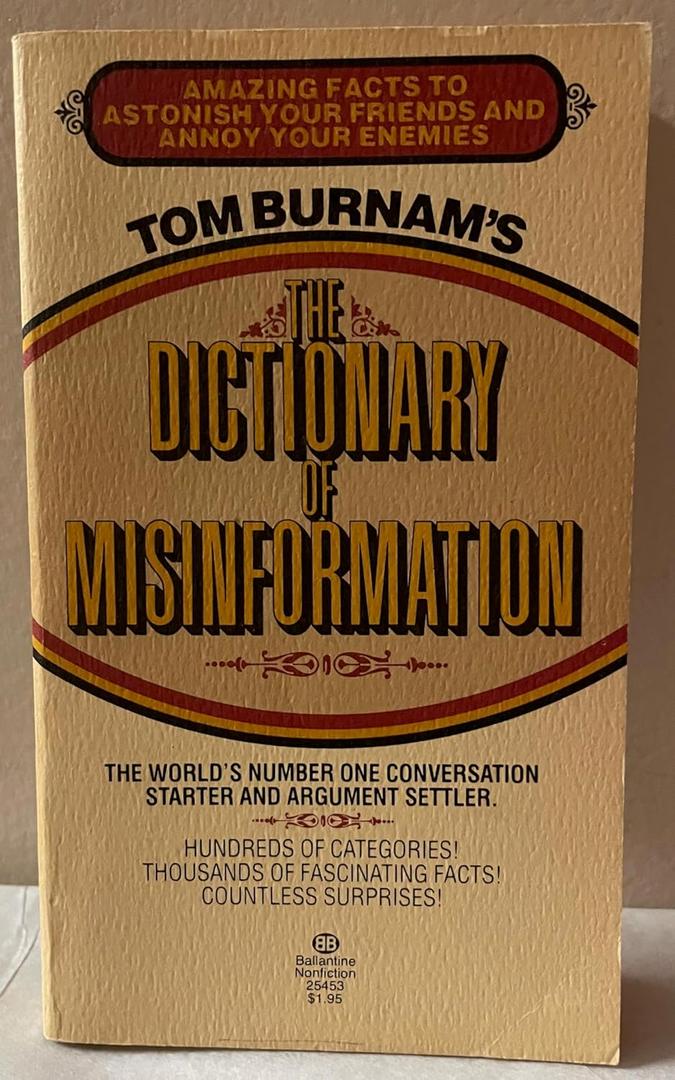 The Dictionary of Misinformation The Dictionary of Misinformation