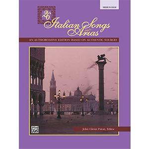 26 Italian Songs and Arias: An Authoritive Edition Based on Authentic Sources [Medium / High] (Italian and English Edition)