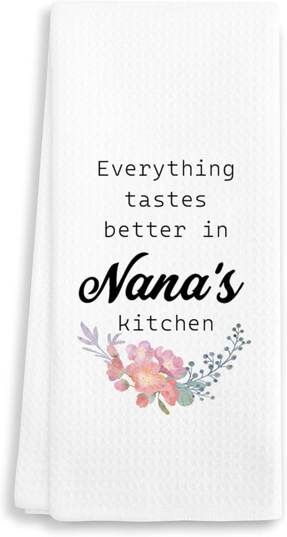 3 x Nana Gifts Kitchen Towel 16"x24" Everything Tastes Better in Nanas Kitchen - Hand Towel for Kitchen Decor Grandma Gifts for Mother's Day, Birthday, Christmas, etc.(009)