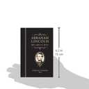 Abraham Lincoln: Quotes, Quips, and Speeches
