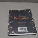 Discovering Purpose: A Guided Workbook For Finding Your Purpose In This Season Of Life