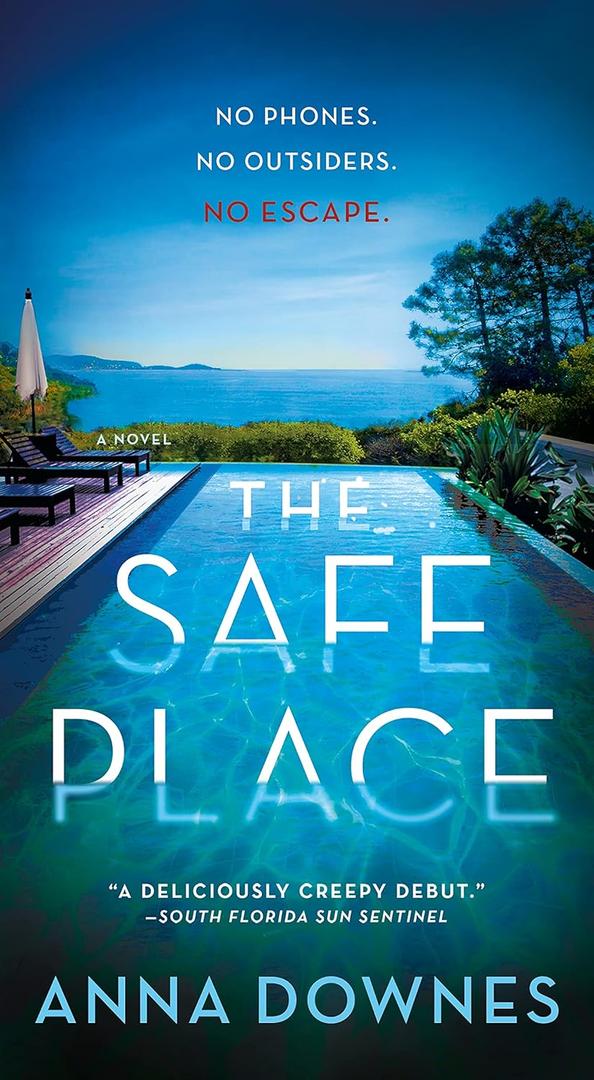 Anna Downes 
The Safe Place: A Novel