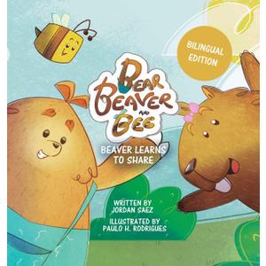 Bear, Beaver, and Bee: Beaver Learns to Share