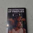 The Extinction of Fireflies [DVD]