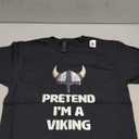 Pretend I'm A Viking Costume Funny Halloween Party T-Shirt (Large)