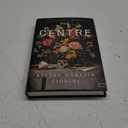 The Centre: A Novel (Book)