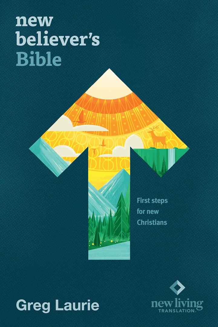 New Believer's Bible NLT (Softcover): First Steps for New Christians (Book)