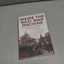 Inside the Nazi War Machine: How Three Generals Unleashed Hitler's Blitzkrieg Upon the World