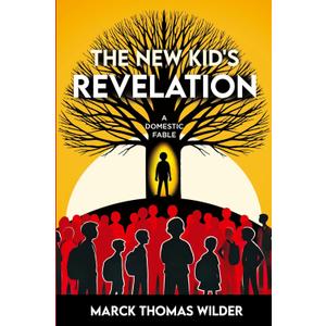 2 x The New Kid's Revelation: A Domestic Fable