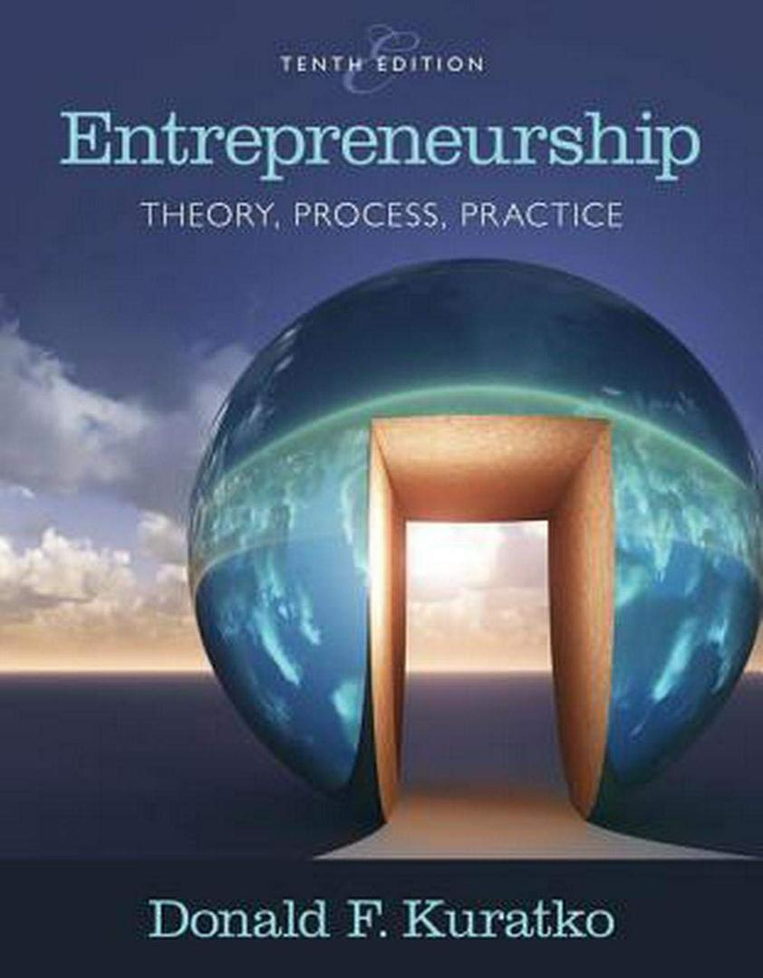 Entrepreneurship: Theory, Process, and Practice (MindTap Course List) 10th Edition, Hardcover