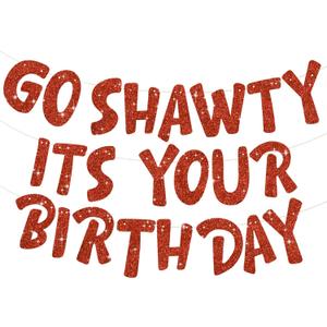 BEISHIDA Red Go Shawty It's Your Birthday Banner, NO DIY, Hip Hop Theme Happy Birthday Banner,21st, 30th, 40th, 50th, 60th, 70th Birthday Decorations, Birthday Party Supplies and Gifts