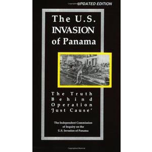 The U.S. Invasion of Panama: The Truth Behind Operational 'Just Cause'