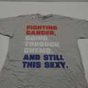 Funny Cancer Fighter Inspirational Quote Chemo Patient T-Shirt Silver Grey Size XL