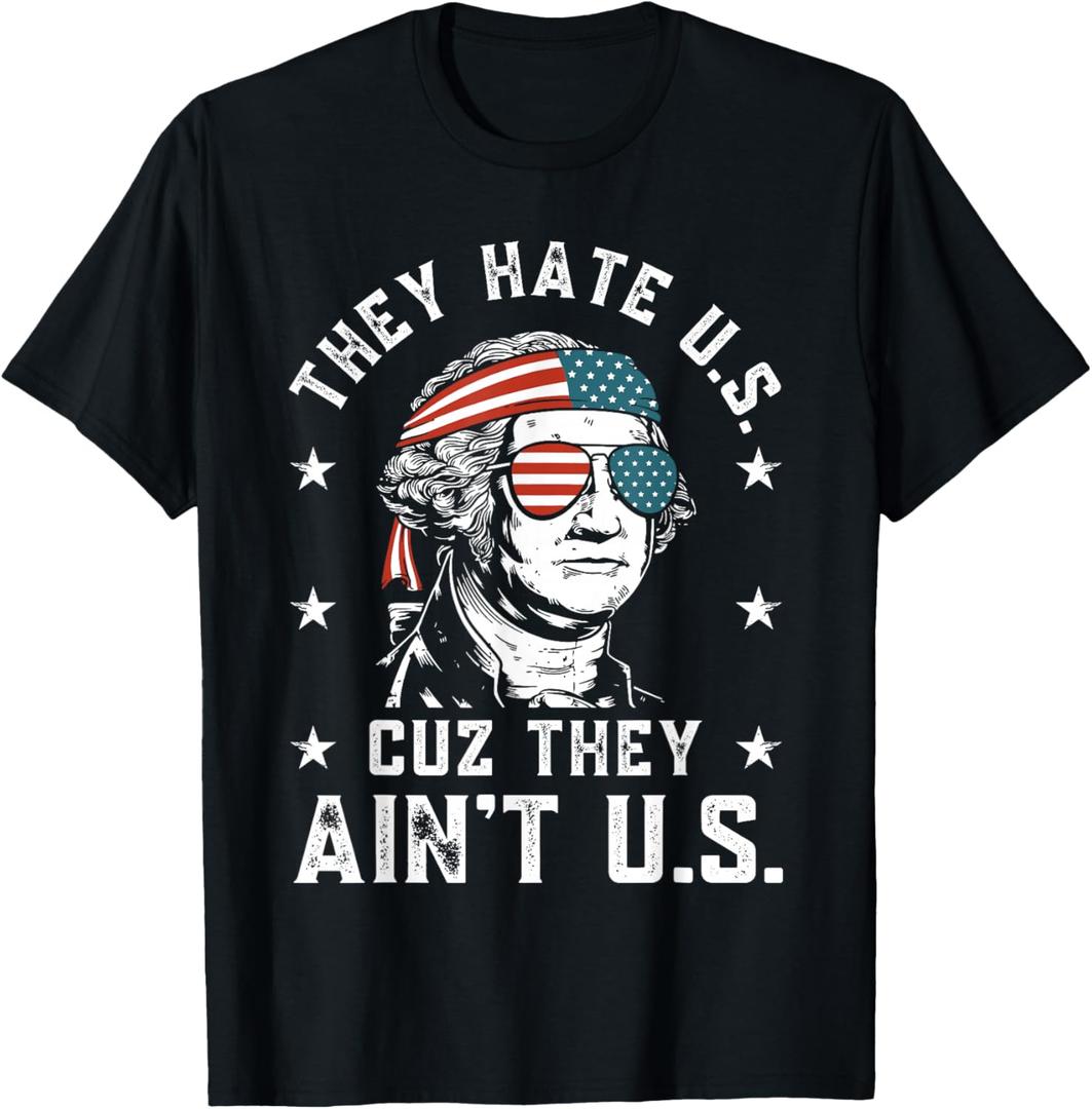 They Hate Us Cuz They Ain't Us Funny 4th of July T-Shirt M