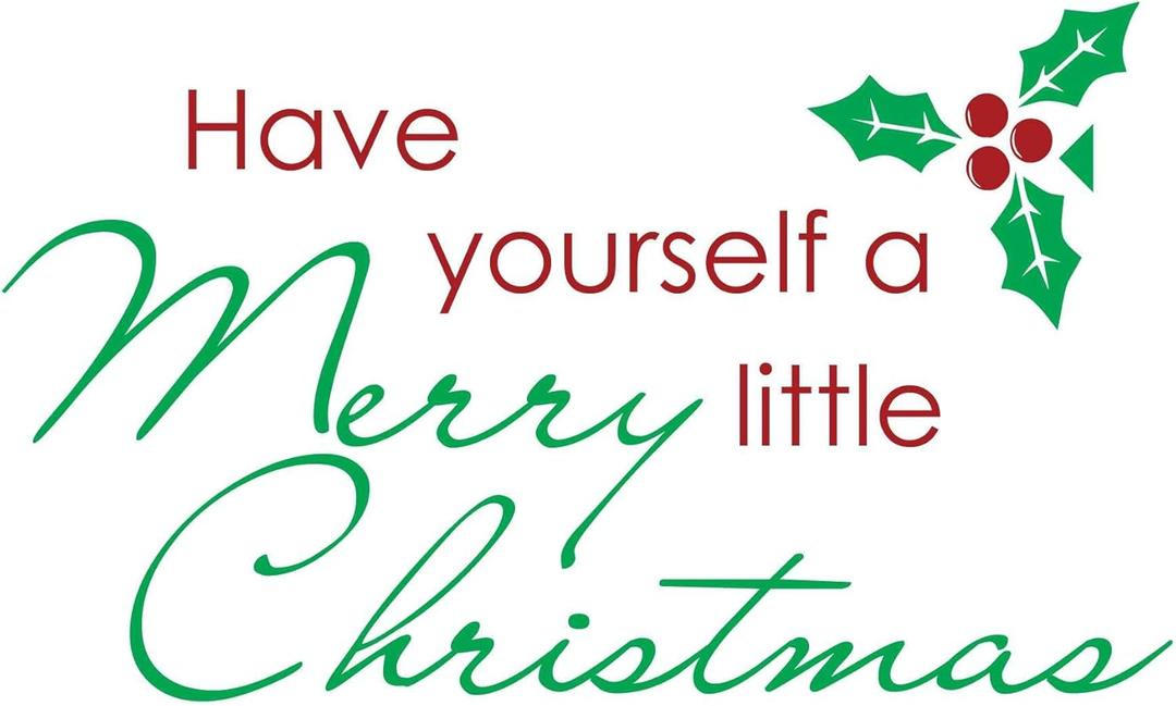 Home Wall Decal - Have Yourself a Merry Little Christmas - Adorable Loving Design Living Room Lounge Area Home Wall Decoration Vinyl Sticker - Size: 30 in(W) x 27 in(H)