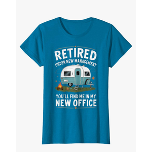Retirement Retired Funny Camper Camp Camping T-Shirt Women's Large Sapphire Blue