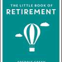 The Little Book of Retirement