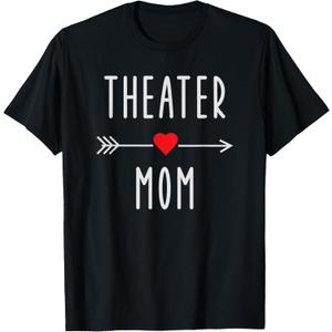 Theater Mom Funny Women Theatre Lover Mama Gift Theatre T-Shirt, XL