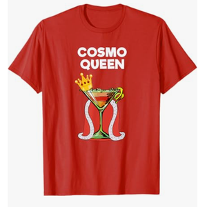 Cosmopolitan Cosmo Drink T-shirt - Funny Cosmo Queen T-Shirt, Red, Women`s Large