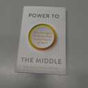 Power to the Middle: Why Managers Hold the Keys to the Future of Work