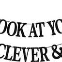 2 x Look at You All Clever & Shit Banner, Graduation Banners, Class of 2025 Party Decoration, Well Done You Did It, Congrats Grad Banner Black Glitter