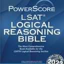 The PowerScore LSAT Logical Reasoning Bible