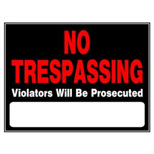 Hillman No Trespassing Violators Will Be Prosecuted Sign